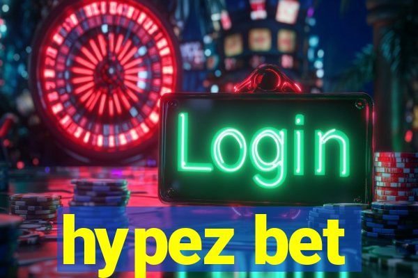 hypez bet